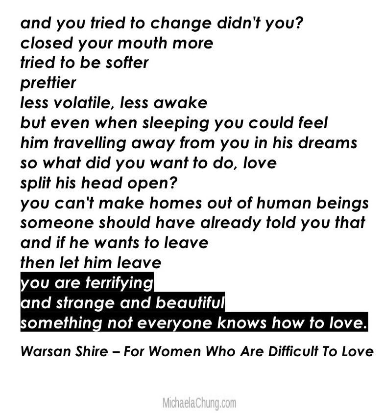 warsan shire poem for women who are difficult to love